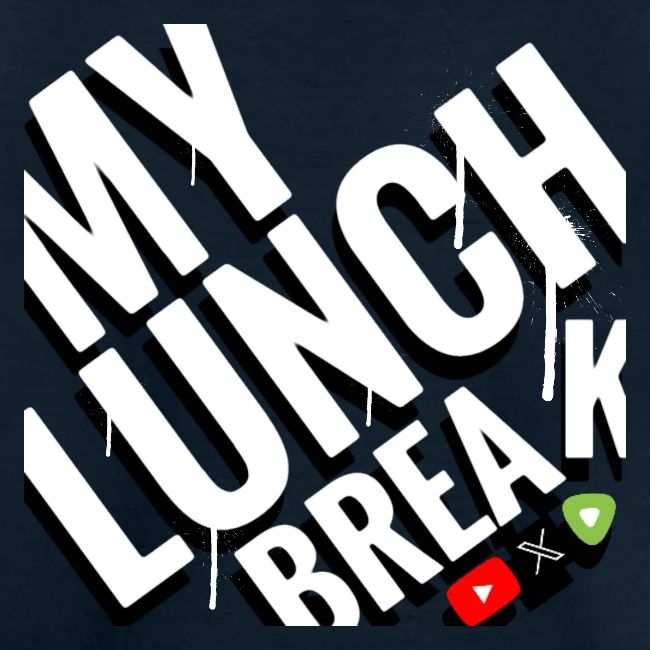 MY LUNCH BREAK DRIP 3