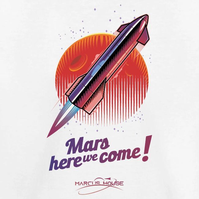 Mars Here We Come - Light - With Logo