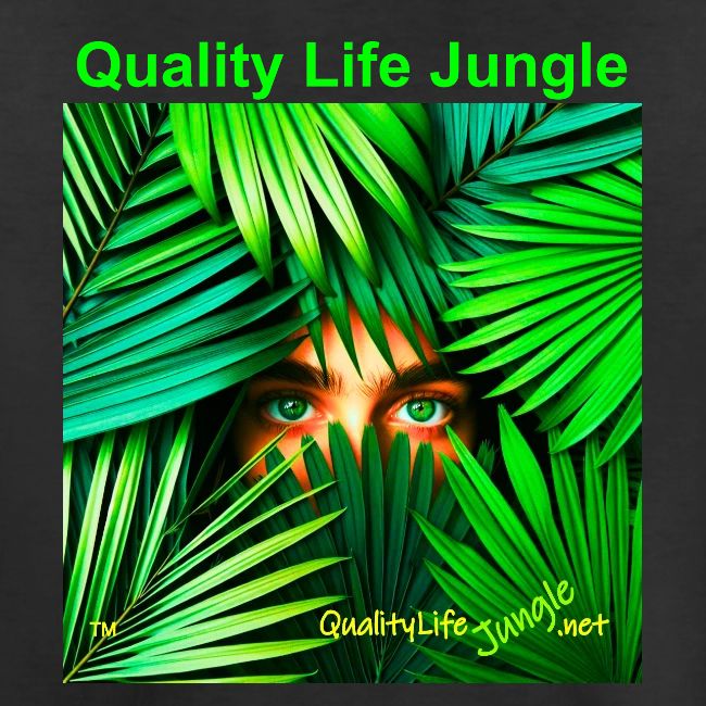 Quality Life Jungle: The Darker Side