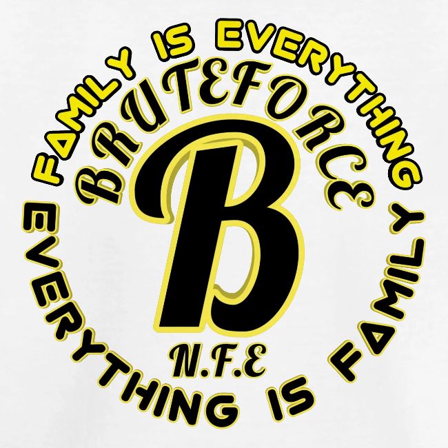 FAMILY IS EVERYTHING