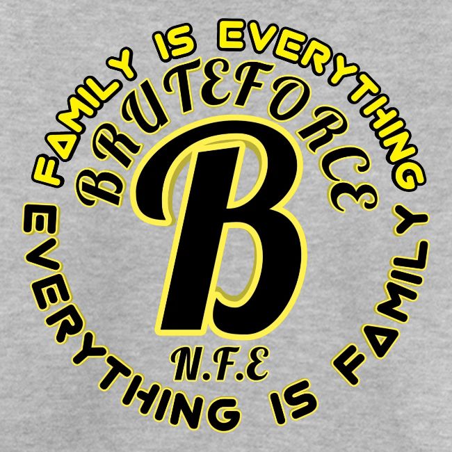 FAMILY IS EVERYTHING
