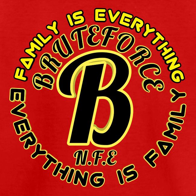 FAMILY IS EVERYTHING