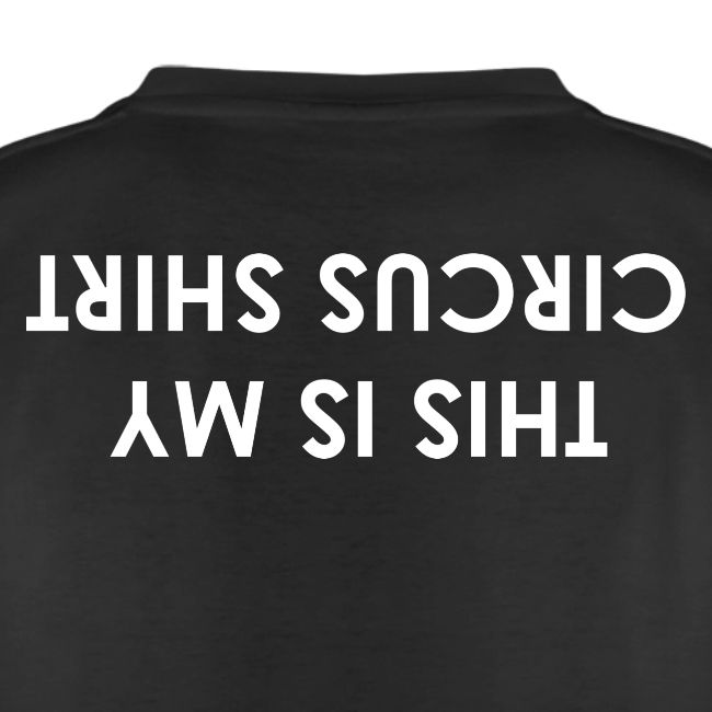 This Is My Circus Shirt