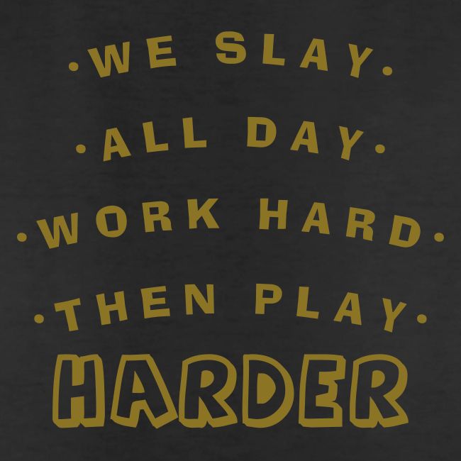 We Slay All Day Shiny Shirt Metallic Silver & Gold