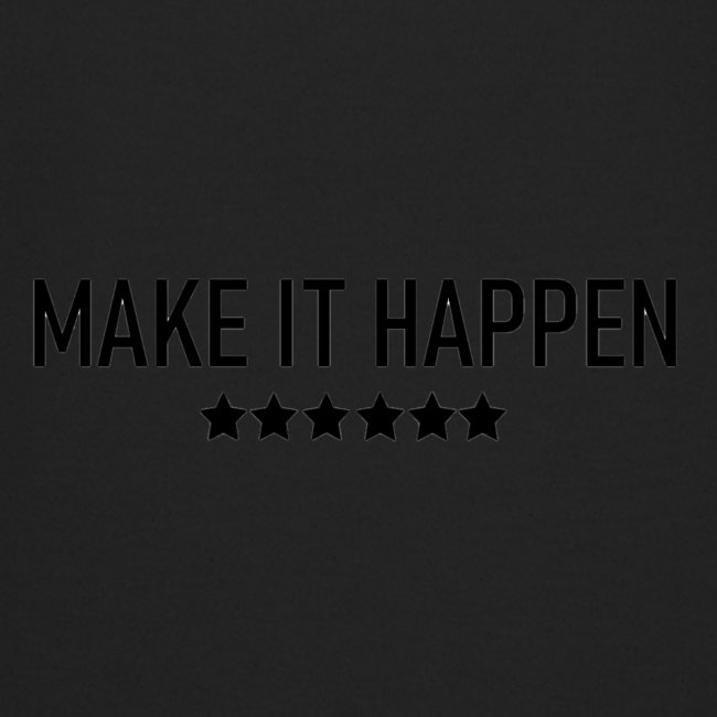 Make It Happen
