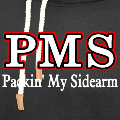 PMS Pack' My Sidearm - Unisex Shawl Collar Hoodie