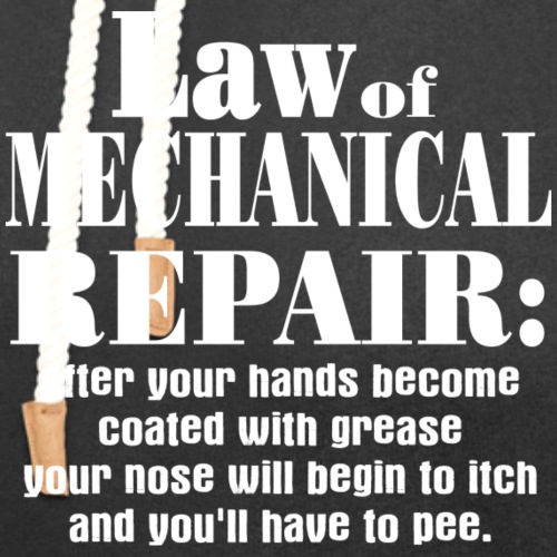 Law of Mechanical Repair - Unisex Shawl Collar Hoodie