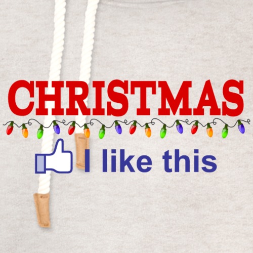 I Like Christmas - Unisex Shawl Collar Hoodie