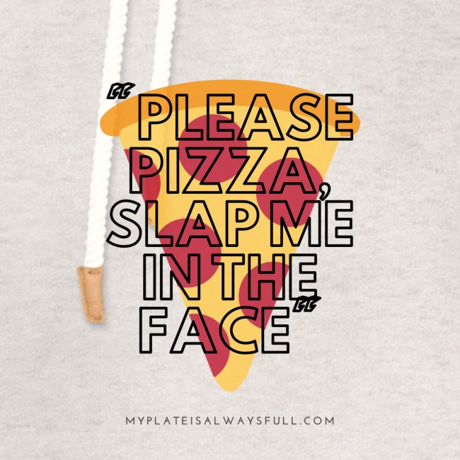 Pizza in the Face