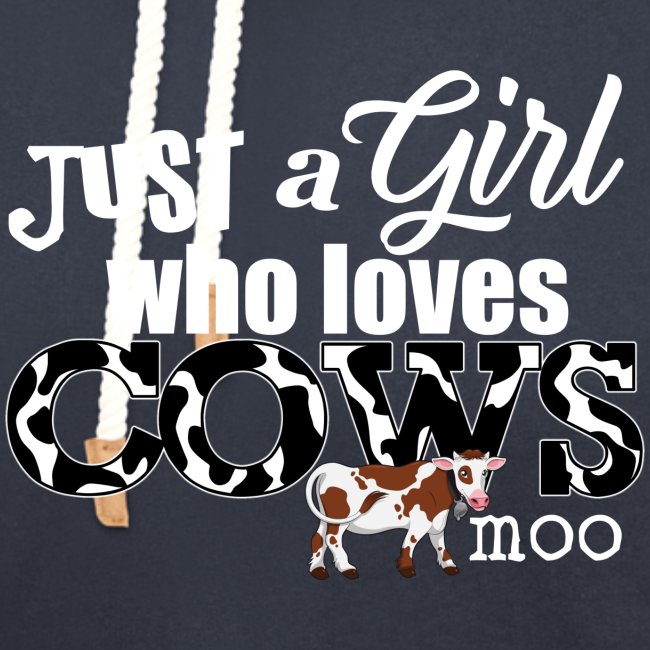 Just a Girl Who Loves Cows