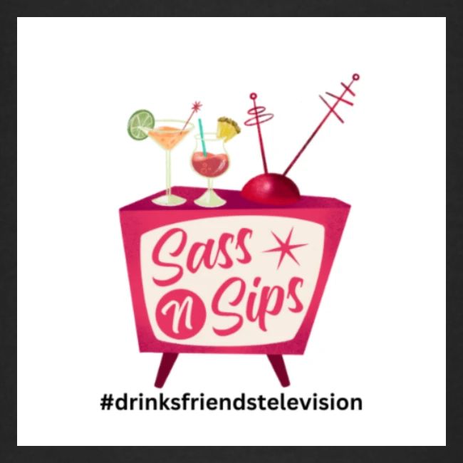 sassnsips com drinksfriendstelevision