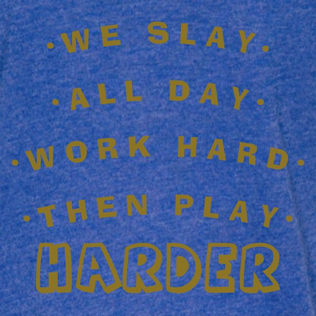 We Slay All Day Shiny Shirt Metallic Silver & Gold