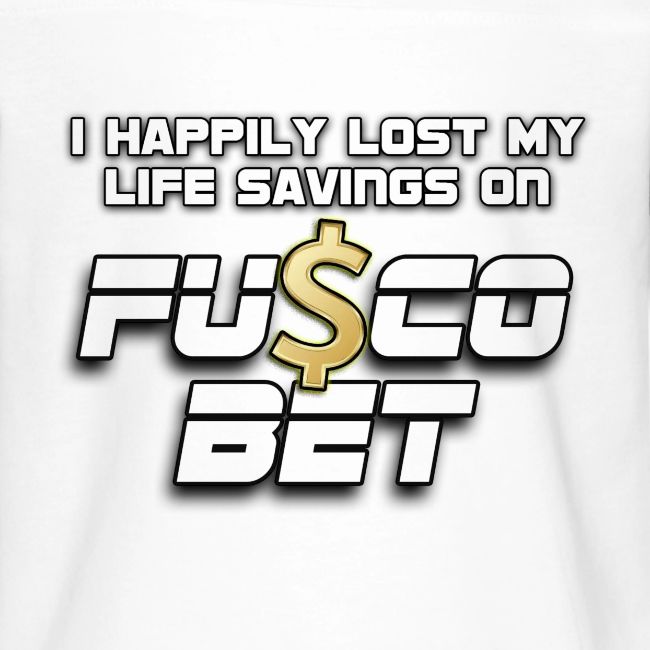 "I LOST ON FUSCOBET"