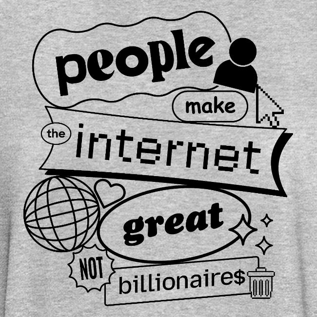 People Make The Internet Great - Blobby Black