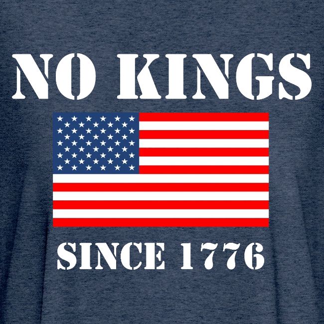 NO KINGS Since 1776