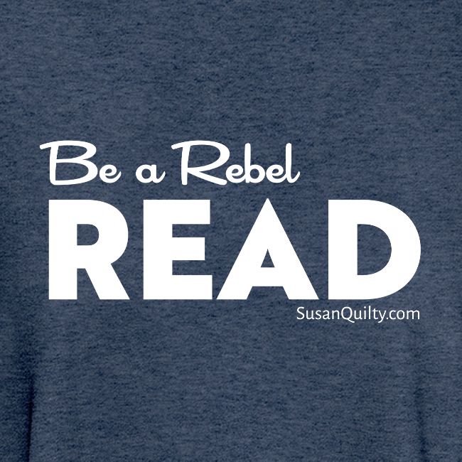 Be a Rebel Read (white text)