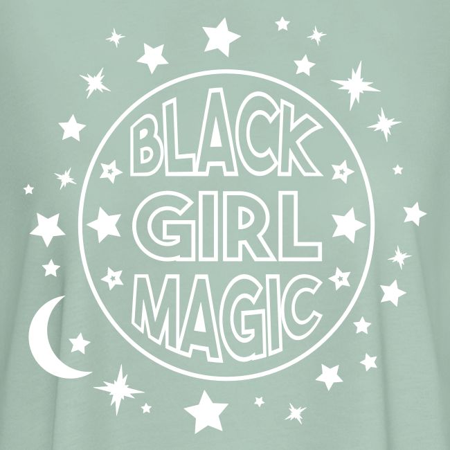 Black girl magic