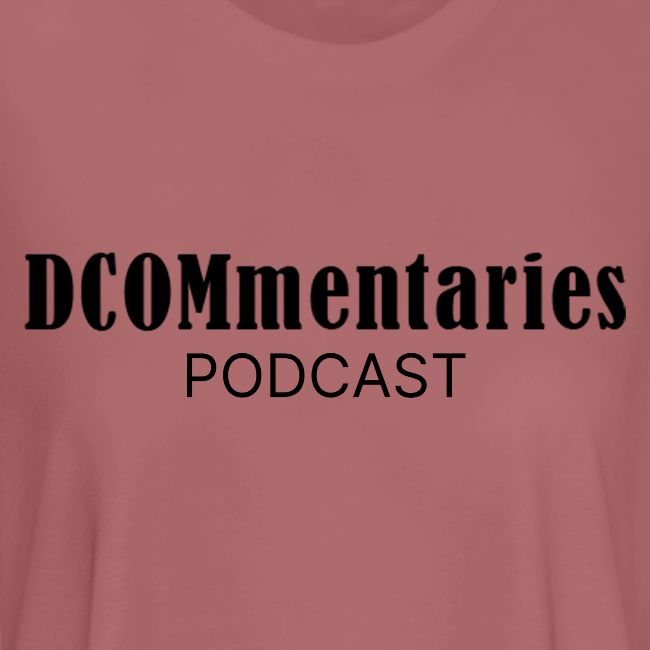 DCOMmentaries Podcast