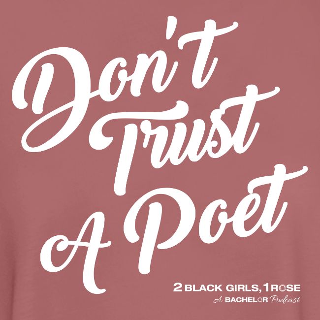 Don't Trust a Poet