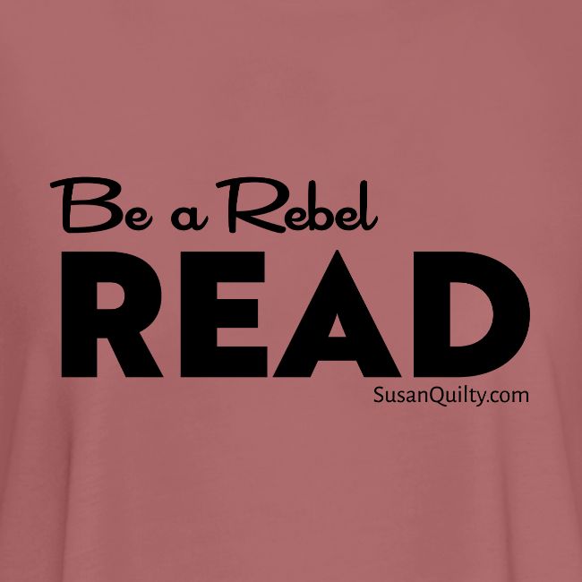 Be a Rebel Read (black text)