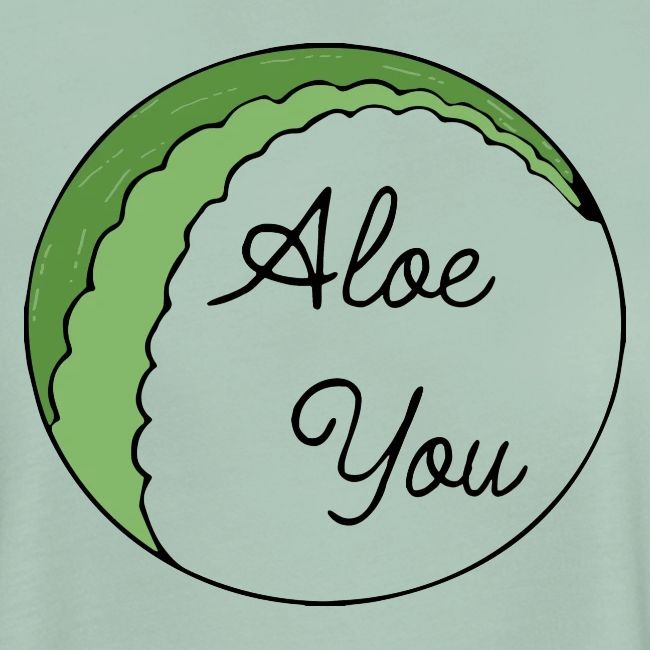 Aloe you, I love you