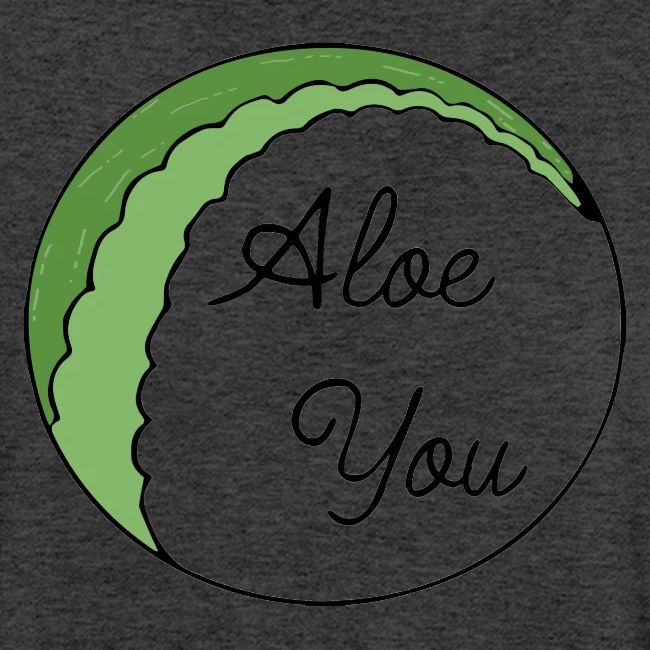 Aloe you, I love you
