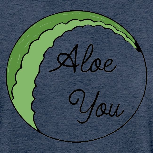Aloe you, I love you