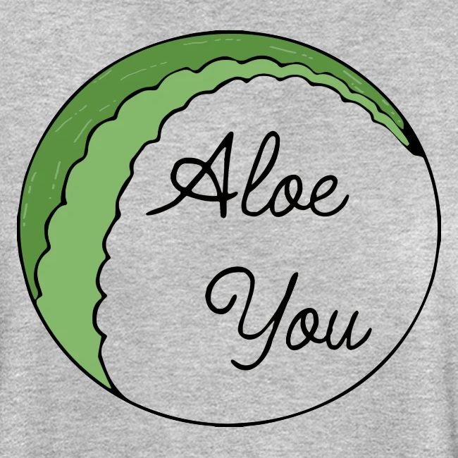 Aloe you, I love you