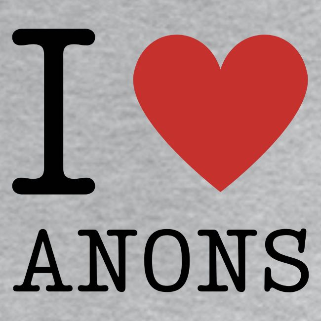 I <3 ANONS