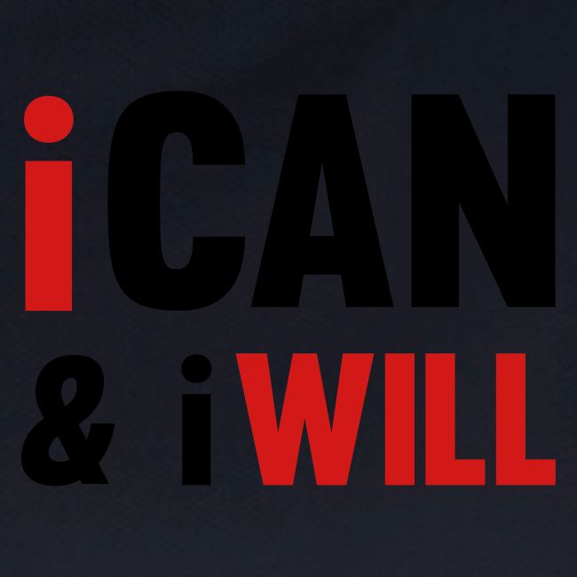 I Can And I Will