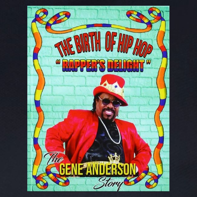 THE BIRTH OF HIP HOP RAPPER'S DELIGHT