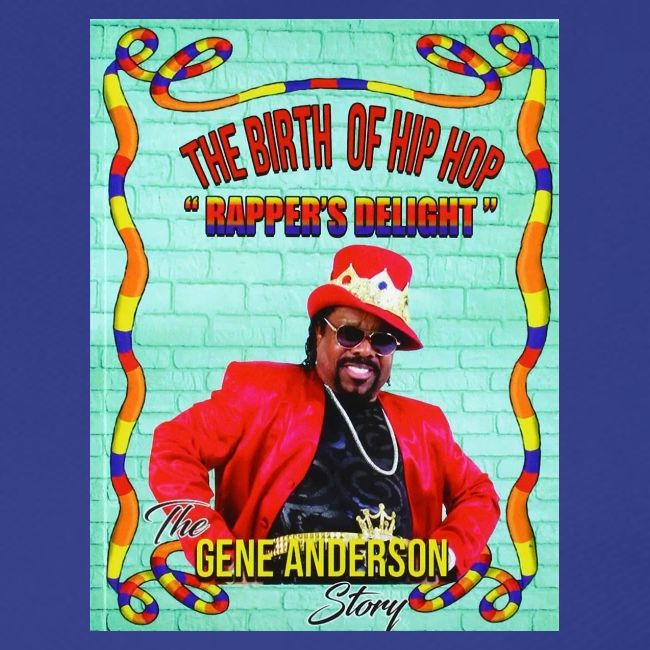 THE BIRTH OF HIP HOP RAPPER'S DELIGHT