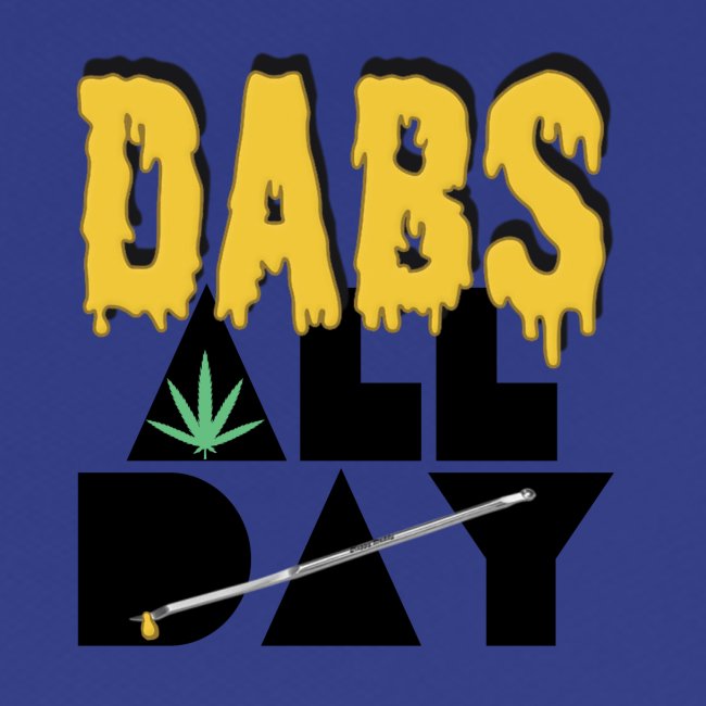 Dabs All Day
