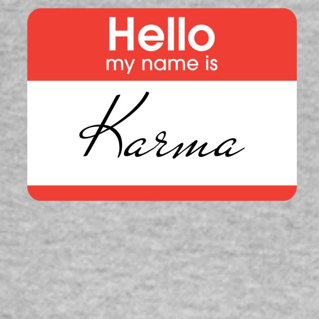 Hello my name is Karma