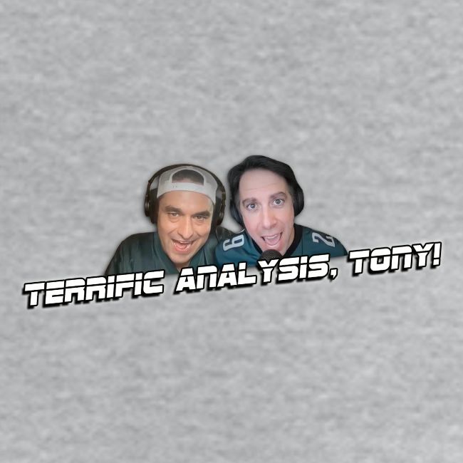 TERRIFIC ANALYSIS, TONY! (WITH GLOW)