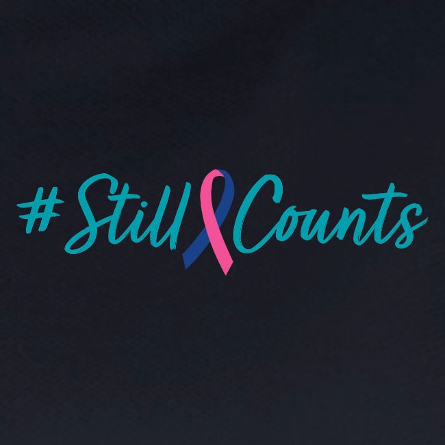 Your Baby #StillCounts (Customizable!)