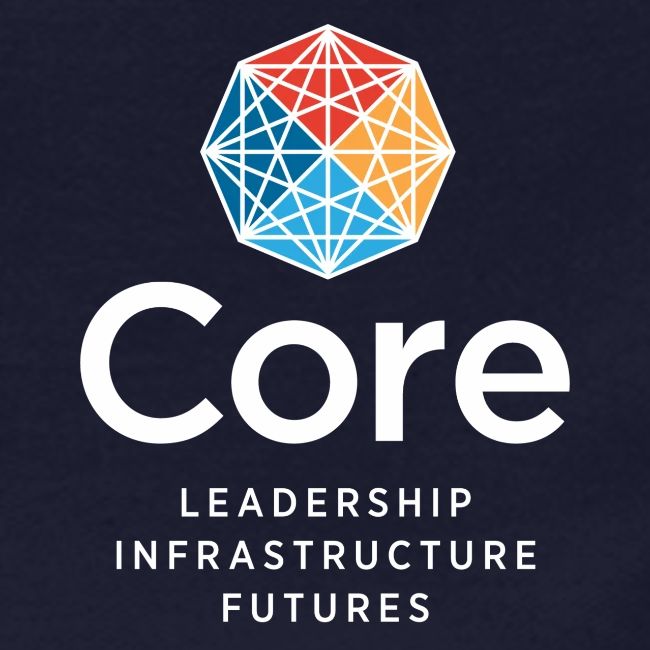 Core: Leadership, Infrastructure, Futures
