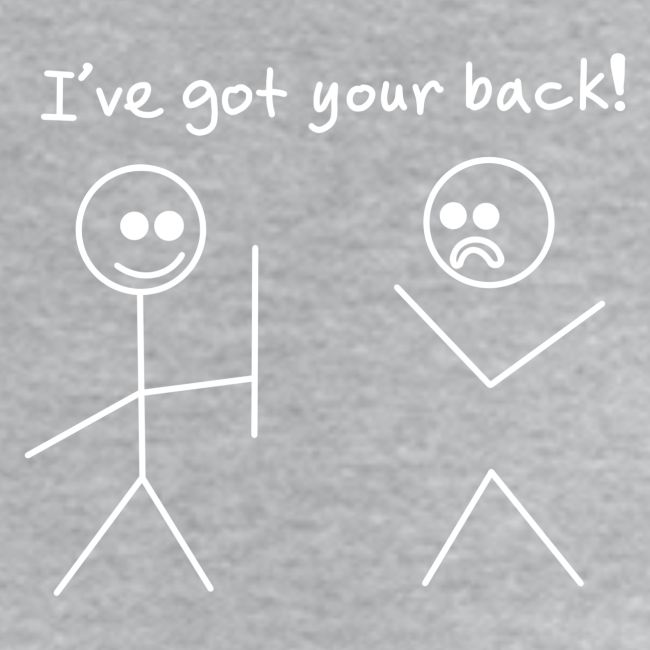 Got Your Back Stick Figure Design