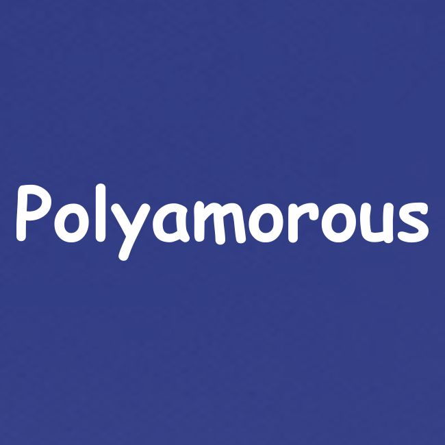 Polyamorous