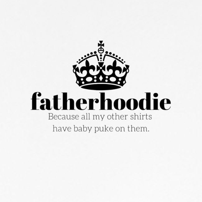 Fatherhoodie