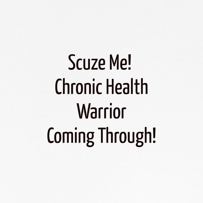 Chronic Health Warrior Series!