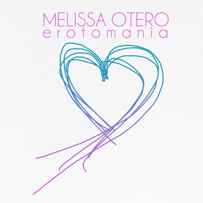 Melissa Otero Erotomania Tour 2019