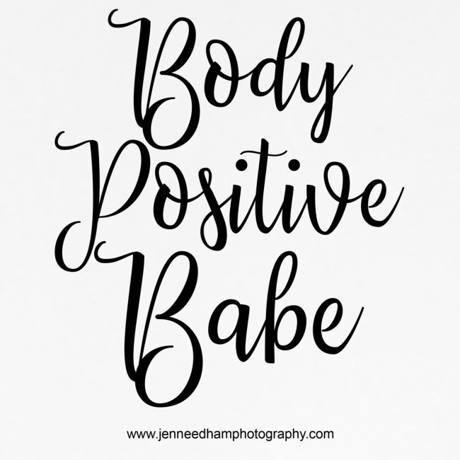 Body Positive Babe 1