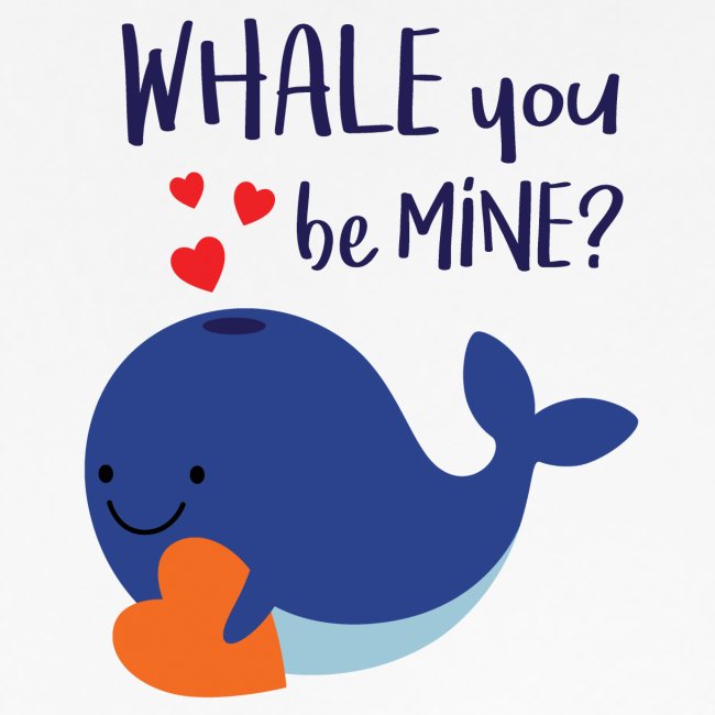 Whale You Be Mine