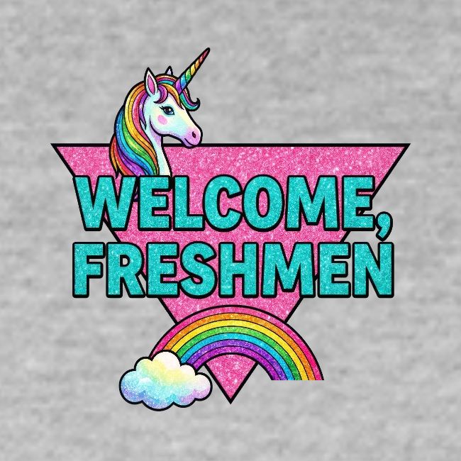 "Welcome, Freshmen"