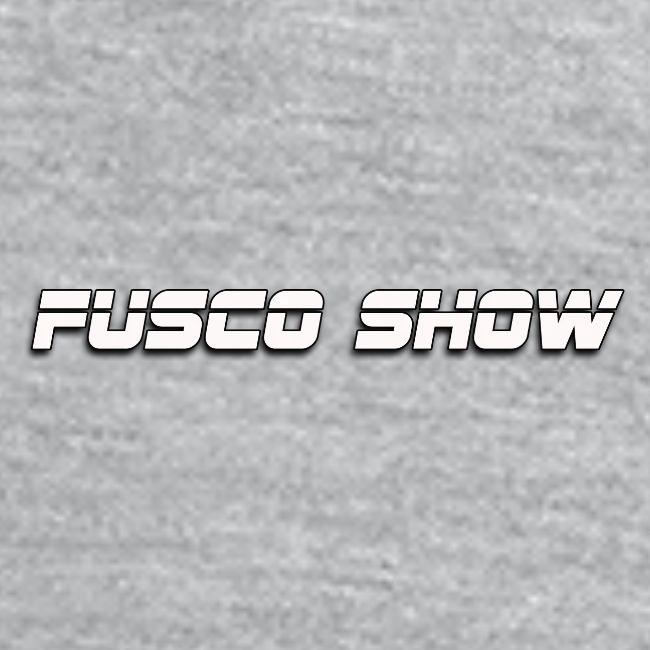 FUSCO SHOW