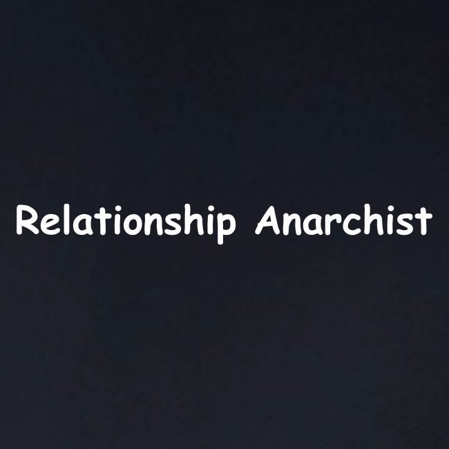 Relationship Anarchist