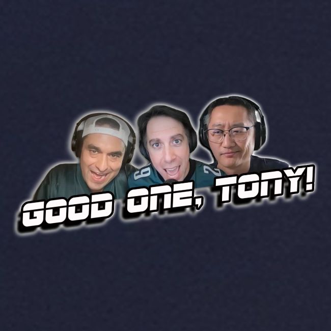 GOOD ONE, TONY! (with glow)