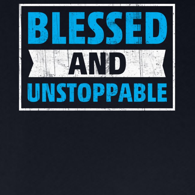 Blessed and Unstoppable Short-Sleeve Unisex