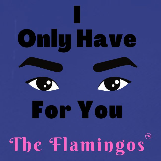 I Only Have Eyes For You w/Eyes